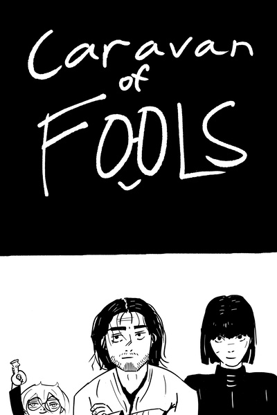 Caravan of Fools [Druid-Metamorph LitRPG]