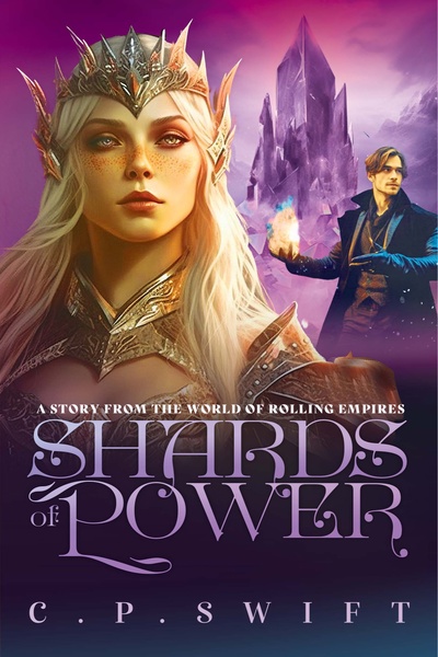 Shards of Power, a story from the world of Rolling Empires