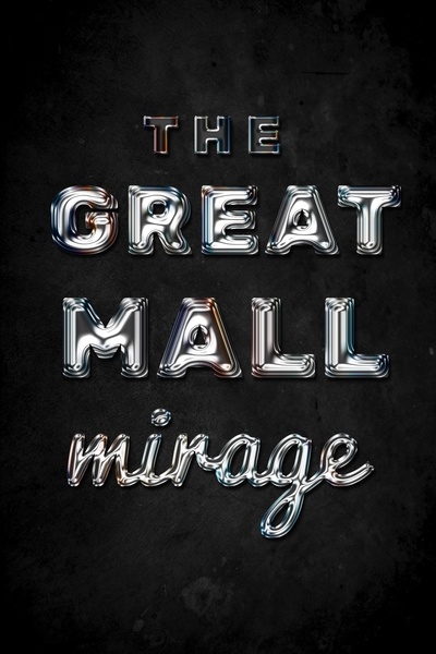 The Great Mall Mirage
