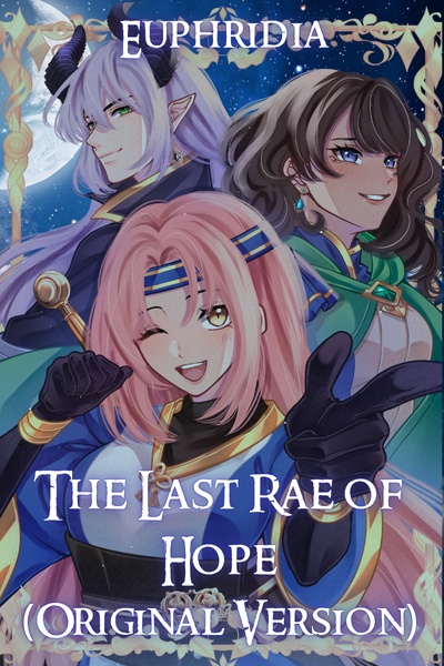 The Last Rae of Hope [Old Version]