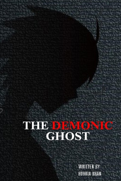 THE DEMONIC GHOST