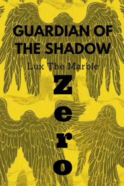 Guardian Of The Shadow - Zero