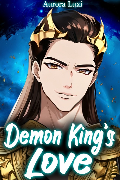 Demon King's Love (A Forbidden Enemies to Lovers Romantasy) 2025 REDONE