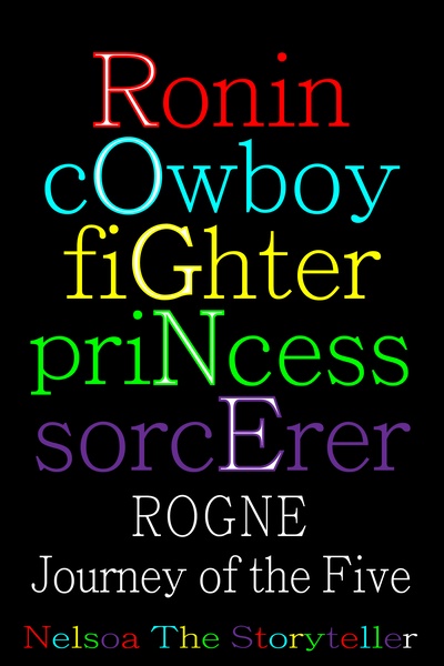 Rogne: Journey of the Five (Five-Man Band and Progression)