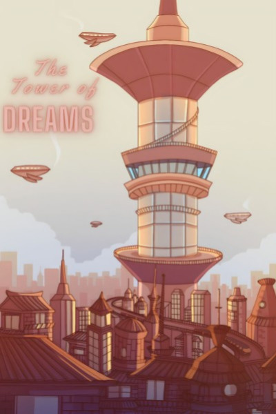 The Tower of Dreams